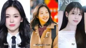 Song Hye-kyo
Kim Go-eun
IU