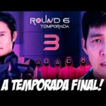 Round 6 - 3ª Temporada - Netflix