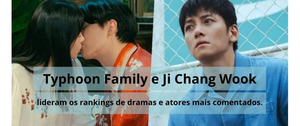 Typhoon_Family_e_Ji_Chang_Wook dominam Trending Topics