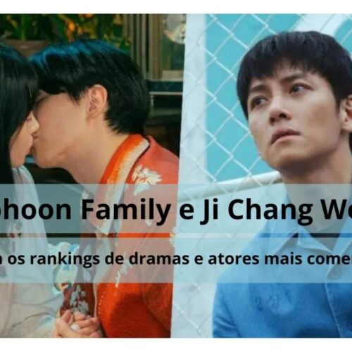 Ji Chang Wook e “Typhoon Family” Dominam os Trending Topics na Coreia